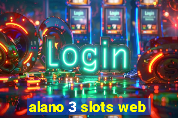 alano 3 slots web